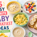 Quick and Healthy Baby Breakfast Ideas Ready in 5 Minutes: Complete Tips
