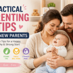 Practical parenting tips for new parents